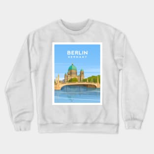 Berlin, Berliner Dom Cathedral, Germany Crewneck Sweatshirt